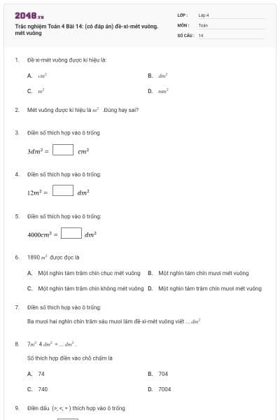 Trắc nghiệm Toán 4 Bài 14: (có đáp án) đề-xi-mét vuông. mét vuông