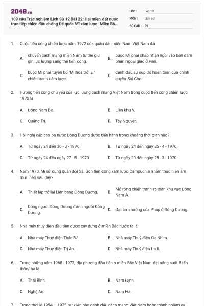 109 câu Trắc nghiệm Lịch Sử 12 Bài 22: Hai miền đất nước trực tiếp chiến đấu chống Đế quốc Mĩ xâm lược- Miền Bắc vừa chiến đấu vừa sản xuất (1965-1973) (P2) có đáp án