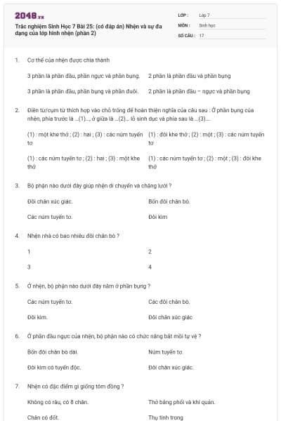 Trắc nghiệm Sinh Học 7 Bài 25: (có đáp án) Nhện và sự đa dạng của lớp hình nhện (phần 2)