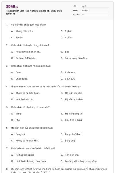 Trắc nghiệm Sinh Học 7 Bài 26 (có đáp án) Châu chấu (phần 2)