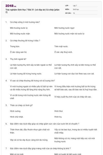 Trắc nghiệm Sinh Học 7 Bài 31: (có đáp án) Cá chép (phần 2)