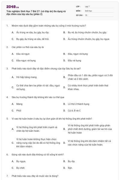 Trắc nghiệm Sinh Học 7 Bài 27: (có đáp án) Đa dạng và đặc điểm của lớp sâu bọ (phần 2)
