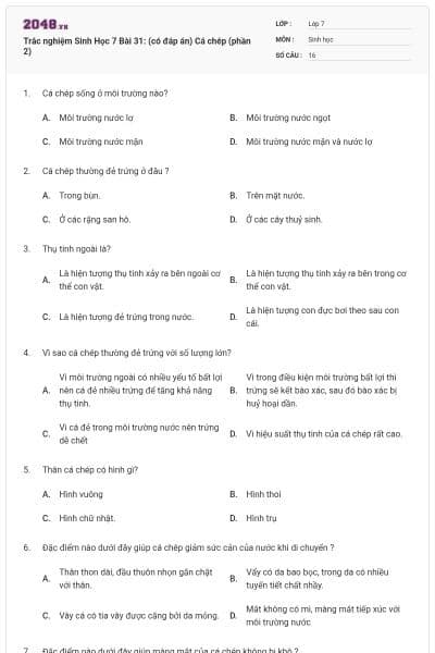 Trắc nghiệm Sinh Học 7 Bài 31: (có đáp án) Cá chép (phần 2)