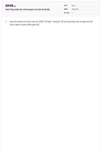 Giải Tiếng Việt lớp 4 Kể chuyện: Sự tích hồ Ba Bể