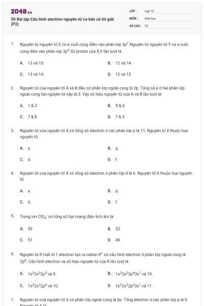 50 Bài tập Cấu hình electron nguyên tử cơ bản có lời giải (P2)