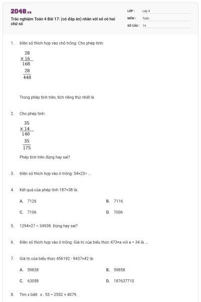 Trắc nghiệm Toán 4 Bài 17: (có đáp án) nhân với số có hai chữ số