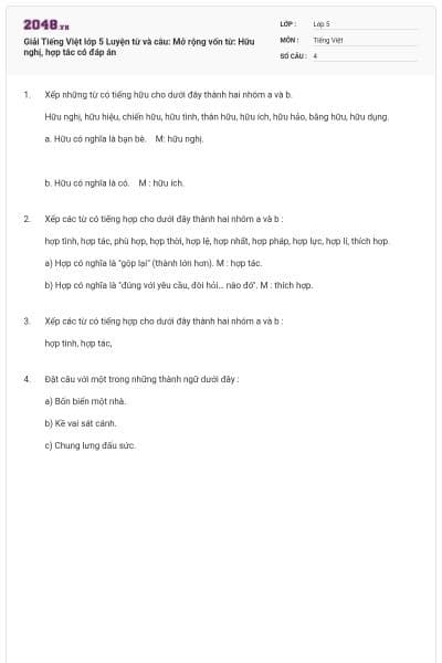 Giải Tiếng Việt lớp 5 Luyện từ và câu: Mở rộng vốn từ: Hữu nghị, hợp tác có đáp án