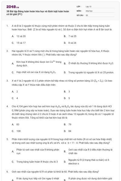 38 Bài tập Bảng tuần hoàn hóa học và Định luật tuần hoàn có lời giải (P1)