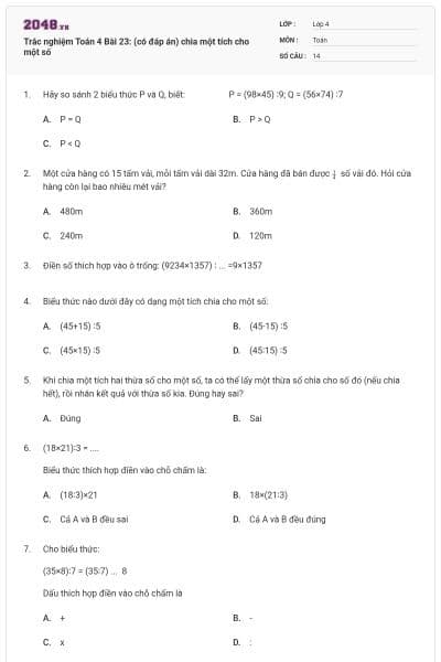 Trắc nghiệm Toán 4 Bài 23: (có đáp án) chia một tích cho một số