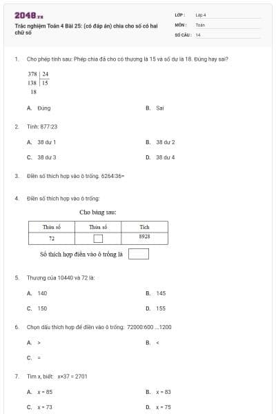 Trắc nghiệm Toán 4 Bài 25: (có đáp án) chia cho số có hai chữ số