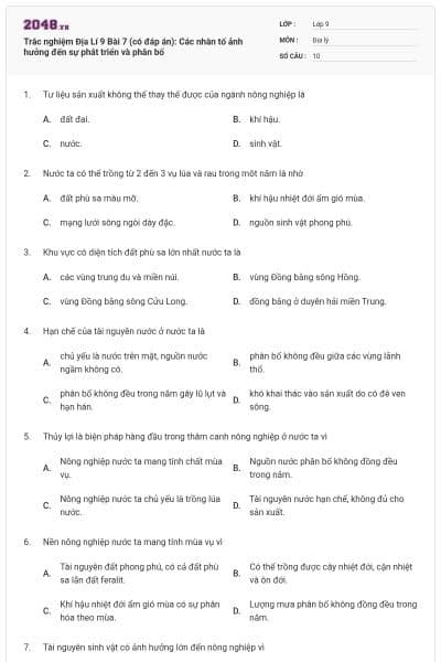 Trắc nghiệm Địa Lí 9 Bài 7 (có đáp án): Các nhân tố ảnh hưởng đến sự phát triển và phân bố