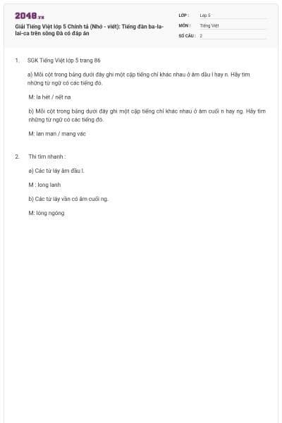 Giải Tiếng Việt lớp 5 Chính tả (Nhớ - viết): Tiếng đàn ba-la-lai-ca trên sông Đà có đáp án