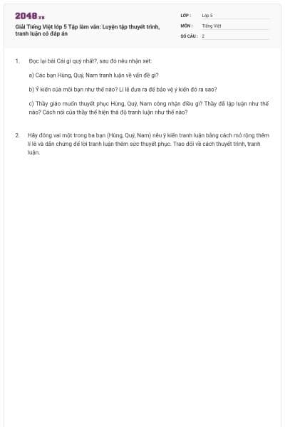 Giải Tiếng Việt lớp 5 Tập làm văn: Luyện tập thuyết trình, tranh luận có đáp án