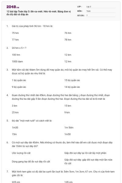 12 bài tập Toán lớp 3: Đề-ca-mét. Héc-tô-mét. Bảng đơn vị đo độ dài có đáp án
