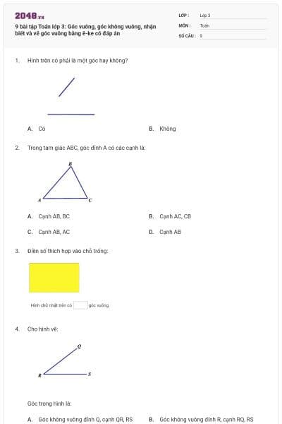 9 bài tập Toán lớp 3: Góc vuông, góc không vuông, nhận biết và vẽ góc vuông bằng ê-ke có đáp án