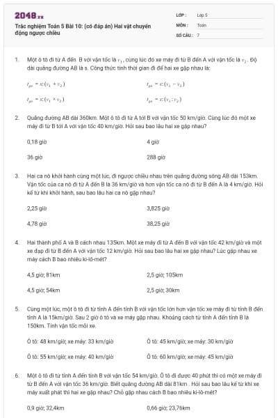 Trắc nghiệm Toán 5 Bài 10: (có đáp án) Hai vật chuyển động ngược chiều