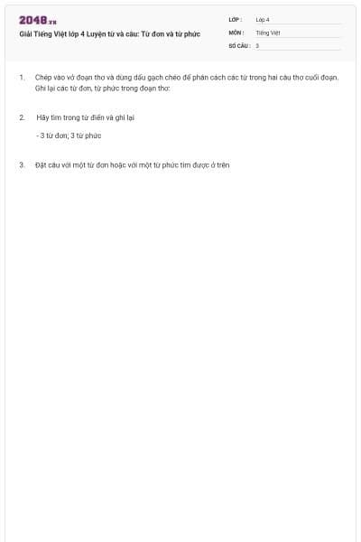 Giải Tiếng Việt lớp 4 Luyện từ và câu: Từ đơn và từ phức