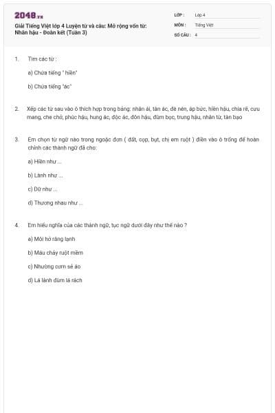 Giải Tiếng Việt lớp 4 Luyện từ và câu: Mở rộng vốn từ: Nhân hậu - Đoàn kết (Tuần 3)