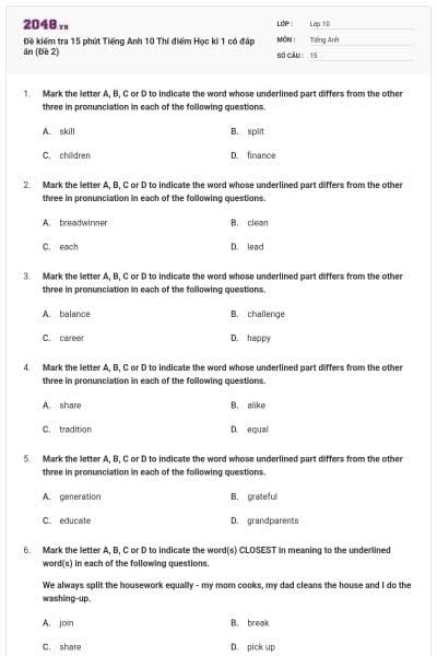 Đề kiểm tra 15 phút Tiếng Anh 10 Thí điểm Học kì 1 có đáp án (Đề 2)