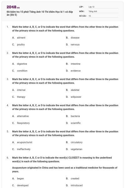 Đề kiểm tra 15 phút Tiếng Anh 10 Thí điểm Học kì 1 có đáp án (Đề 5)