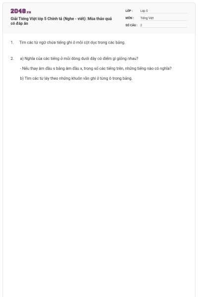 Giải Tiếng Việt lớp 5 Chính tả (Nghe - viết): Mùa thảo quả có đáp án