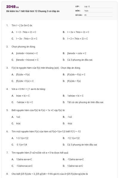 Đề kiểm tra 1 tiết Giải tích 12 Chương 3 có đáp án
