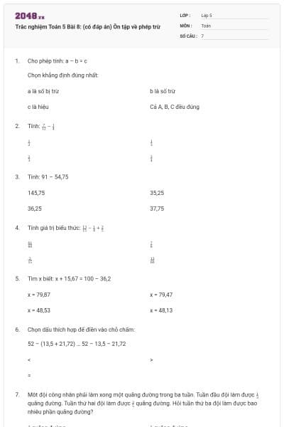 Trắc nghiệm Toán 5 Bài 8: (có đáp án) Ôn tập về phép trừ