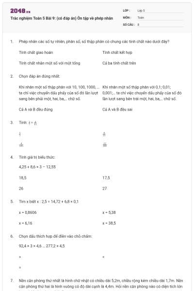 Trắc nghiệm Toán 5 Bài 9: (có đáp án) Ôn tập về phép nhân