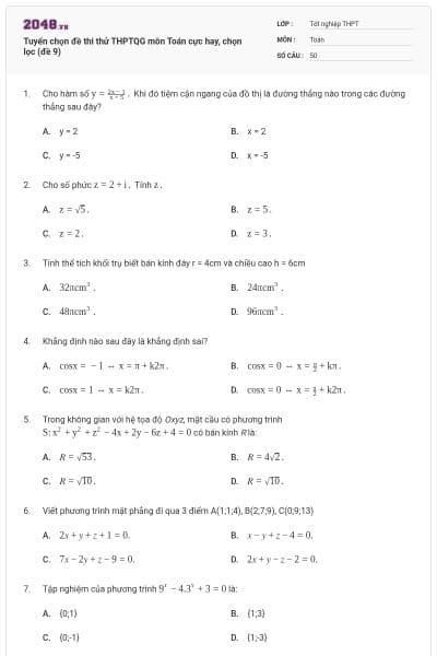 Tuyển chọn đề thi thử THPTQG môn Toán cực hay, chọn lọc (đề 9)