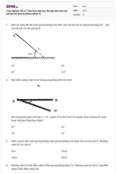 Trắc nghiệm Vật Lí 7 Bài 5(có đáp án): Bài tập ảnh của một vật tạo bởi gương phẳng (phần 2)