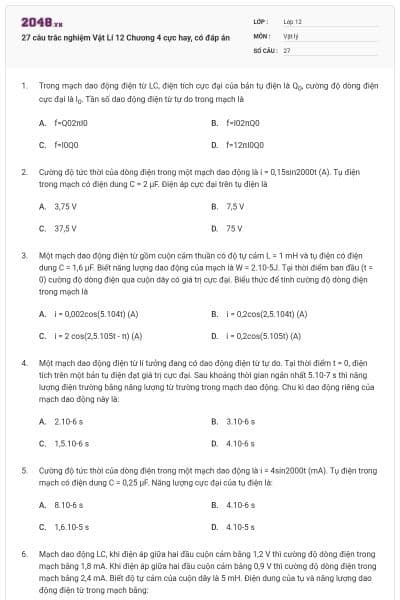 27 câu trắc nghiệm Vật Lí 12 Chương 4 cực hay, có đáp án