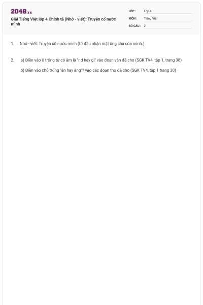 Giải Tiếng Việt lớp 4 Chính tả (Nhớ - viết): Truyện cổ nước mình