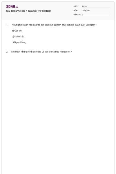 Giải Tiếng Việt lớp 4 Tập đọc: Tre Việt Nam