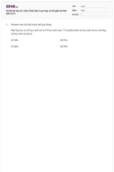 26 Đề thi học kì I môn Toán lớp 5 cực hay, có lời giải chi tiết (Đề số 2)