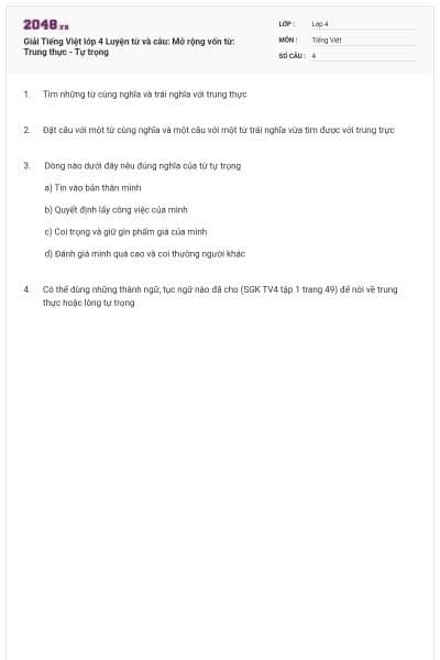 Giải Tiếng Việt lớp 4 Luyện từ và câu: Mở rộng vốn từ: Trung thực - Tự trọng