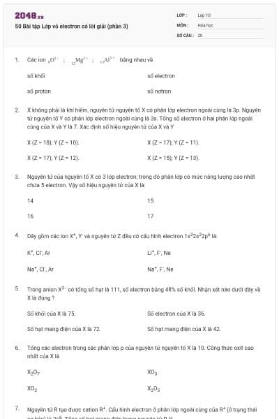 50 Bài tập Lớp vỏ electron có lời giải (phần 3)