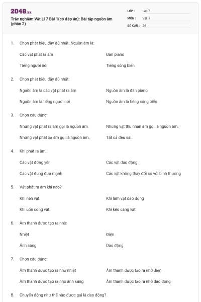 Trắc nghiệm Vật Lí 7 Bài 1(có đáp án): Bài tập nguồn âm (phần 2)