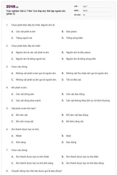 Trắc nghiệm Vật Lí 7 Bài 1(có đáp án): Bài tập nguồn âm (phần 2)