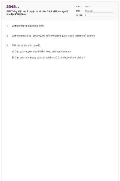 Giải Tiếng Việt lớp 4 Luyện từ và câu: Cách viết tên người, tên địa lí Việt Nam