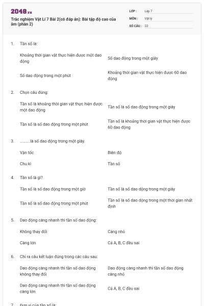 Trắc nghiệm Vật Lí 7 Bài 2(có đáp án): Bài tập độ cao của âm (phần 2)