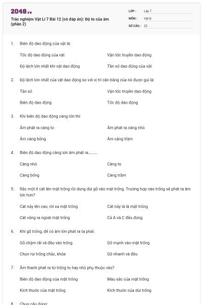 Trắc nghiệm Vật Lí 7 Bài 12 (có đáp án): Độ to của âm (phần 2)