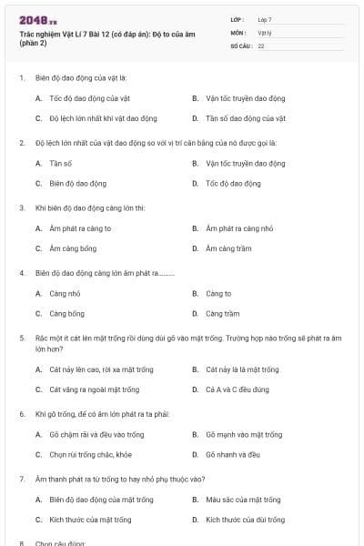 Trắc nghiệm Vật Lí 7 Bài 12 (có đáp án): Độ to của âm (phần 2)
