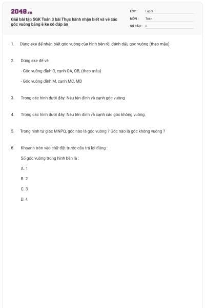 Giải bài tập SGK Toán 3 bài Thực hành nhận biết và vẽ các góc vuông bằng ê ke có đáp án
