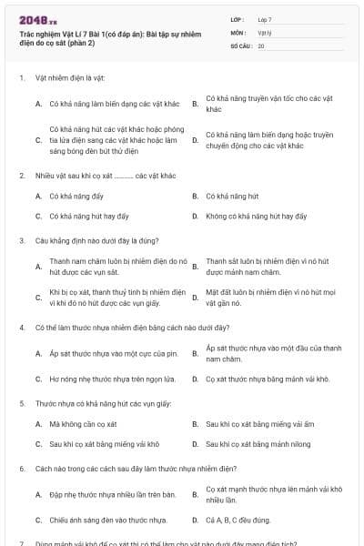 Trắc nghiệm Vật Lí 7 Bài 1(có đáp án): Bài tập sự nhiễm điện do cọ sát (phần 2)