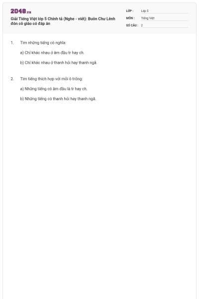 Giải Tiếng Việt lớp 5 Chính tả (Nghe - viết): Buôn Chư Lênh đón cô giáo có đáp án