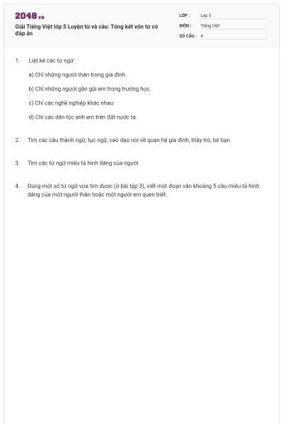 Giải Tiếng Việt lớp 5 Luyện từ và câu: Tổng kết vốn từ có đáp án