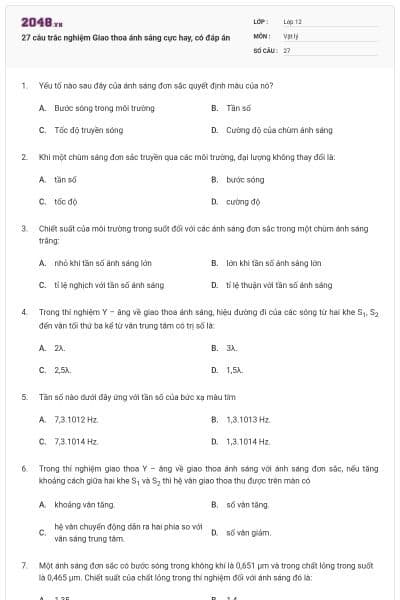 27 câu trắc nghiệm Giao thoa ánh sáng cực hay, có đáp án