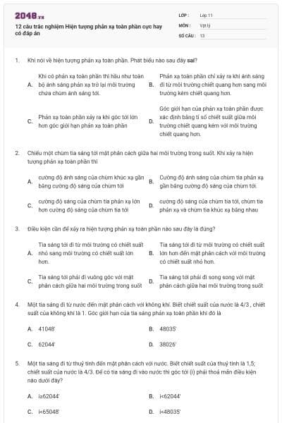 12 câu trắc nghiệm Hiện tượng phản xạ toàn phần cực hay có đáp án
