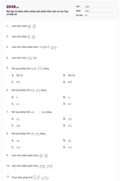 Bài tập về phép nhân, phép chia phân thức đại số cực hay, có đáp án