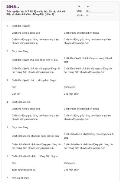 Trắc nghiệm Vật Lí 7 Bài 4(có đáp án): Bài tập chất dẫn điện và chất cách điện - Dòng điện (phần 2)